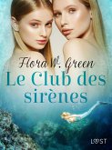 Le Club des sirènes - Une nouvelle érotique (eBook, ePUB)