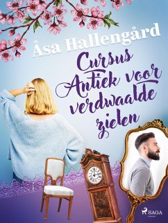 Cursus Antiek voor verdwaalde zielen (eBook, ePUB) - Hallengård, Åsa