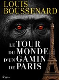 Le Tour du monde d'un gamin de Paris (eBook, ePUB)