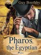 Pharos, the Egyptian (eBook, ePUB) - Bild 1