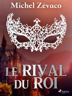 Cover Le Rival du Roi (eBook, ePUB)