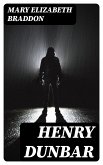 Henry Dunbar (eBook, ePUB)