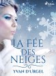 La Fée des neiges (eBook, ePUB) - Bild 1