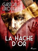 La Hache d'Or (eBook, ePUB)