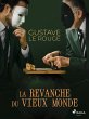 La Revanche du vieux Monde (eBook, ePUB) - Bild 1