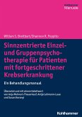 Sinnzentrierte Einzel- und Gruppenpsychotherapie für Patienten mit fortgeschrittener Krebserkrankung (eBook, PDF)