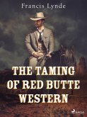 The Taming of Red Butte Western (eBook, ePUB)