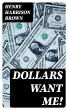Dollars Want Me! (eBook, ePUB) - Bild 1
