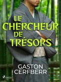 Le Chercheur de Trésors (eBook, ePUB) Le Chercheur de Trésors (eBook, ePUB)