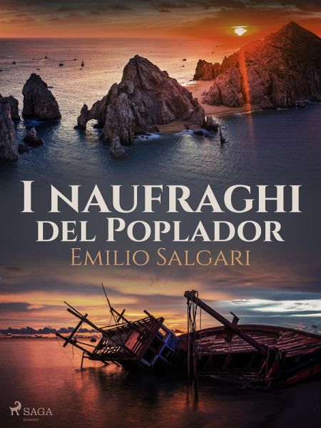 I naufraghi del Poplador (eBook, ePUB) I naufraghi del Poplador (eBook, ePUB)