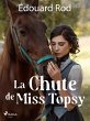 La Chute de Miss Topsy (eBook, ePUB) - Bild 1