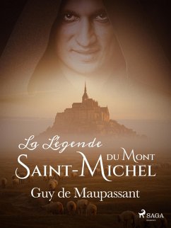 La Légende du Mont-Saint-Michel (eBook, ePUB) - de Maupassant, Guy
