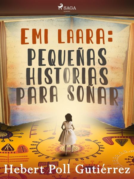 Emi Laará: pequeñas historias para soñar (eBook, ePUB) Emi Laará: pequeñas historias para soñar (eBook, ePUB)
