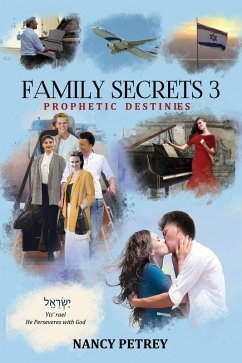Cover Family Secrets 3 - Prophetic Destinies (eBook, ePUB)