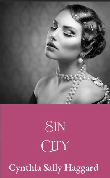 Sin City (Farewell My Life, #2) (eBook, ePUB) Sin City (Farewell My Life, #2) (eBook, ePUB)