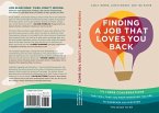 Finding a Job That Loves You Back (eBook, ePUB)
