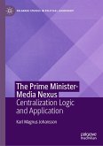The Prime Minister-Media Nexus (eBook, PDF)