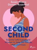 Second Child: Essential Information and Wisdom to Help You Decide, Plan and Enjoy (eBook, ePUB)