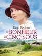 Le Bonheur à Cinq Sous (eBook, ePUB) - Bild 1