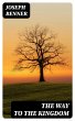 The Way to the Kingdom (eBook, ePUB) - Bild 1