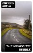 The Mississippi Bubble (eBook, ePUB) - Bild 1