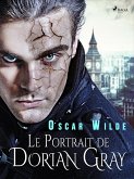 Le Portrait de Dorian Gray (eBook, ePUB)