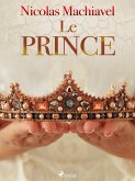 Le Prince (eBook, ePUB) Le Prince (eBook, ePUB)
