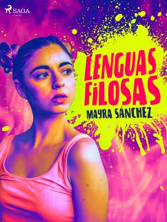 Lenguas filosas (eBook, ePUB) - Sánchez, Mayra