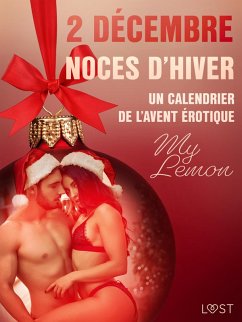Cover 2 décembre : Noces d'hiver - Un calendrier de l'Avent érotique (eBook, ePUB)