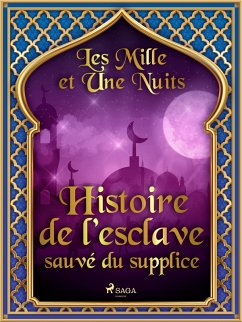Cover Histoire de l'esclave sauvé du supplice (eBook, ePUB)