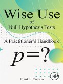 Wise Use of Null Hypothesis Tests (eBook, ePUB)