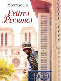 Lettres Persanes (eBook, ePUB) - De Montesquieu, Charles