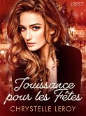 Jouissance pour les Fêtes - Une nouvelle érotique de noël (eBook, ePUB)