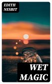 Wet Magic (eBook, ePUB)