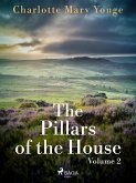 The Pillars of the House Volume 2 (eBook, ePUB)