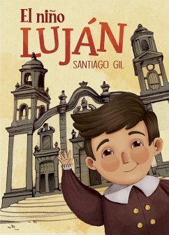 El niño Luján (eBook, ePUB) - Gil, Santiago