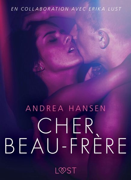 Cher Beau-frère - Une nouvelle érotique (eBook, ePUB) Cher Beau-frère - Une nouvelle érotique (eBook, ePUB)