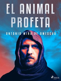 El animal profeta (eBook, ePUB) - Mira de Amescua, Antonio