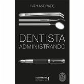 Dentista administrando (eBook, ePUB)