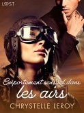 Emportement sensuel dans les airs - Une nouvelle érotique (eBook, ePUB)