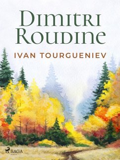 Dimitri Roudine (eBook, ePUB) - Tourgueniev, Ivan