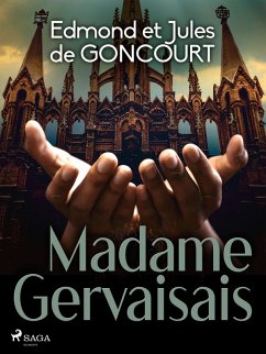 Madame Gervaisais (eBook, ePUB) - de Goncourt, Edmond; De Goncourt, Jules