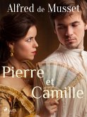 Pierre et Camille (eBook, ePUB)