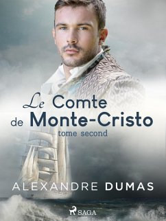Le Comte de Monte-Cristo (Tome Second) (eBook, ePUB) - Dumas, Alexandre