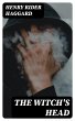 The Witch's Head (eBook, ePUB) - Bild 1