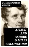 Afloat and Ashore & Miles Wallingford (eBook, ePUB)