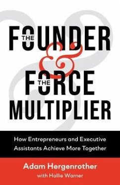 The Founder & The Force Multiplier (eBook, ePUB) - Hergenrother, Adam; Warner, Hallie