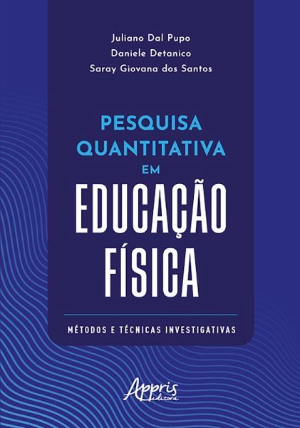 Pesquisa Quantitativa em Educação Física: Métodos e Técnicas Investigativas (eBook, ePUB)