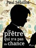 Le prêtre qui n'a pas de chance (eBook, ePUB)