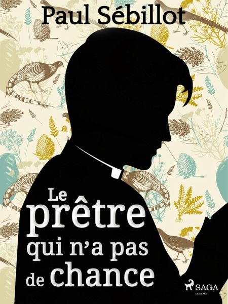 Le prêtre qui n'a pas de chance (eBook, ePUB) Le prêtre qui n'a pas de chance (eBook, ePUB)